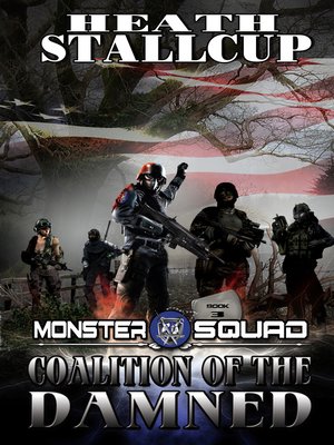 cover image of Coalition of the Damned; a Monster Squad Novel